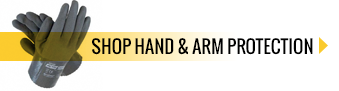 Hand and Arm Protection