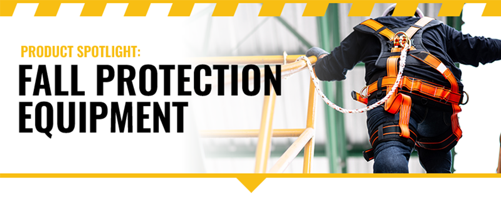 Fall Protection Safety and Equipment